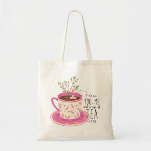 You Me And A Cup Of Tea Quote Tote Bag
