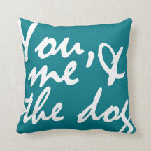 You, me and the dog - colourful throw pillow