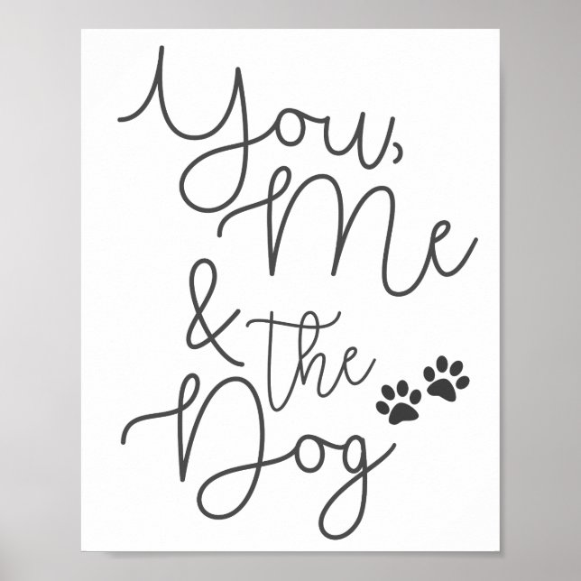You, Me, and the Dog Poster Print (Front)