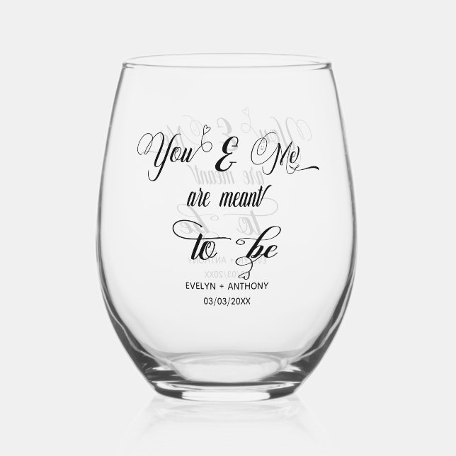 You & Me Are Meant To Be Wedding Stemless Wine Glass (Back)