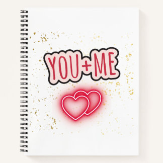 You + Me Notebook