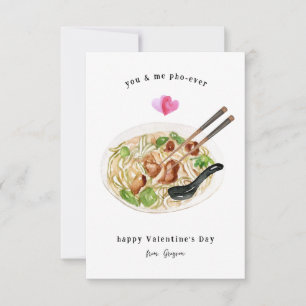 You & Me Pho-Ever Pho Soup Valentine Card