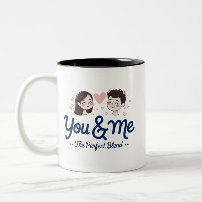 You & Me – The Perfect Blend | Romantic  Two-Tone Coffee Mug (Left)