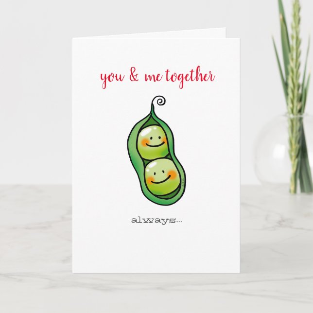 you & me together (two peas in a pod) card (Front)