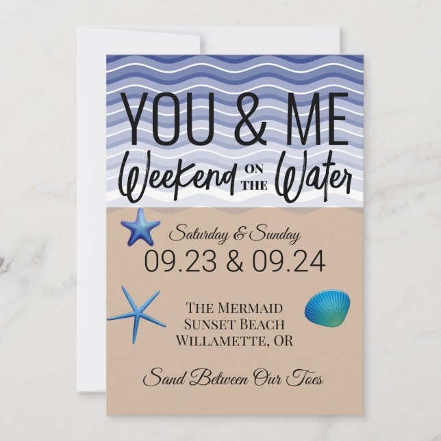You & Me Weekend on the Water Invitatio Invitation (Front)