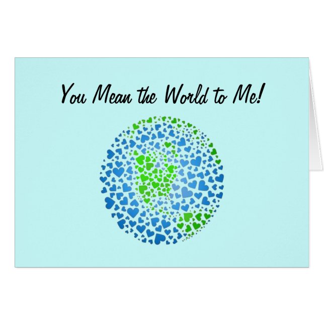 You Mean the World to me card (Front Horizontal)