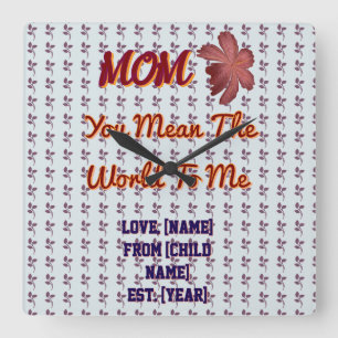 You Mean The World To Me Personalized Family Gift  Square Wall Clock