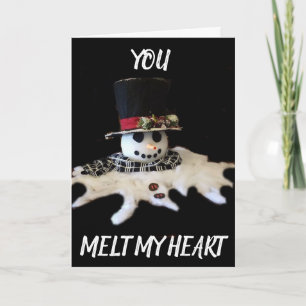 YOU **MELT MY HEART** CHRISTMAS LOVE CARD
