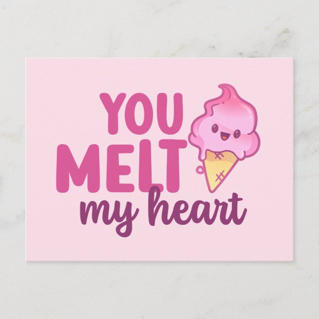 You Melt My Heart Cute and Funny Valentine's Day Postcard (Front)