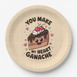 You melt my heart like chocolate paper plate