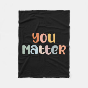 You Mental Health Awareness Illness Anxiety Fleece Blanket