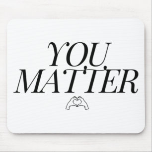 You Mental Health Awareness Sticker Mouse Pad