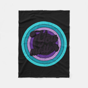 You Mental Health Message Suicicde Awareness Long  Fleece Blanket