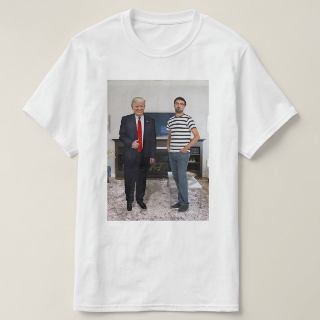 You Met President Donald Trump | Add Your Photo T-Shirt (Design Front)