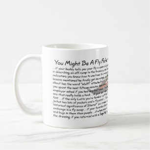 You Might Be a Fly Fisherman Mug