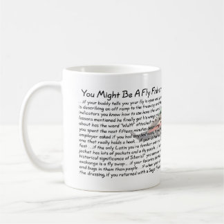 You Might Be a Fly Fisherman Mug