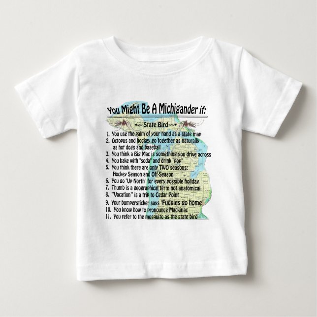 You Might Be A Michigander if: Baby T-Shirt (Front)