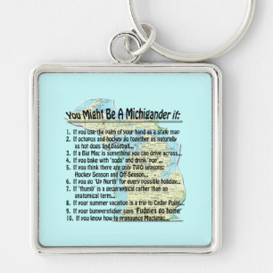 You Might Be A Michigander if: Key Ring