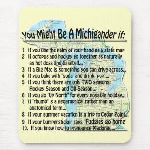 You Might Be A Michigander if: Mouse Pad