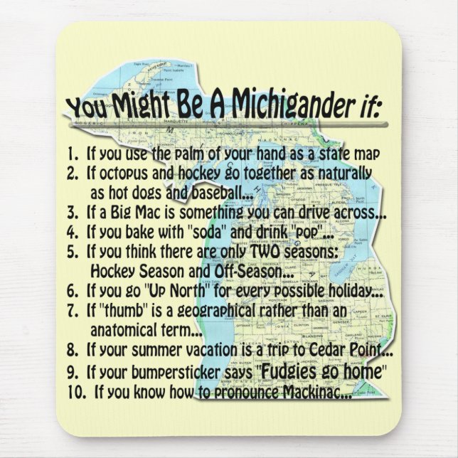 You Might Be A Michigander if: Mouse Pad (Front)