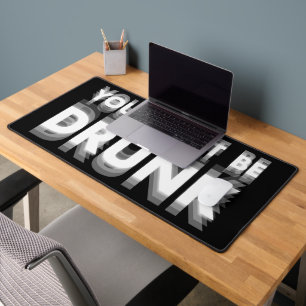 You Might Be Drunk Funny Drinking Humour Desk Mat