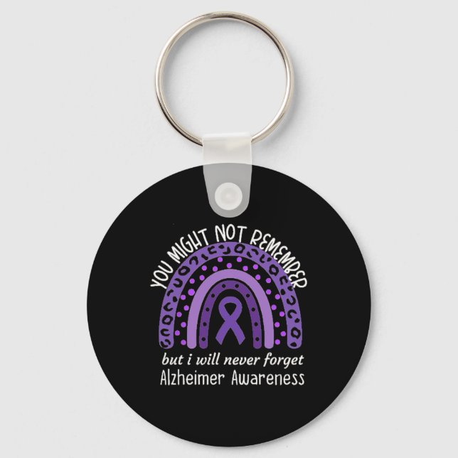 You Might Not Remember Alzheimer's awareness Month Key Ring (Front)