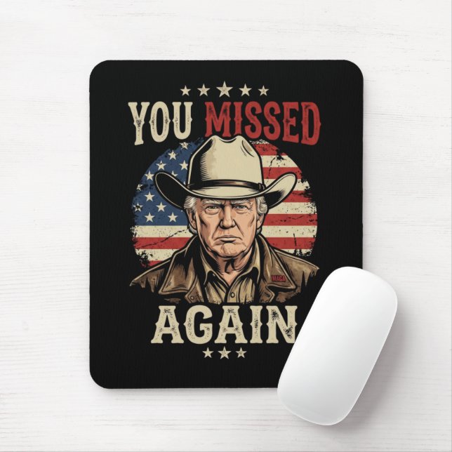 you missed again mouse pad (With Mouse)