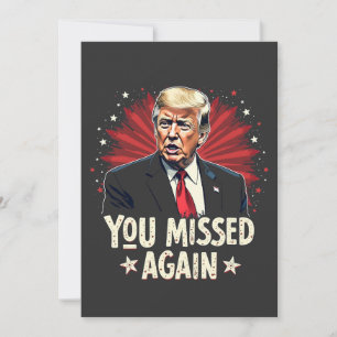 You Missed Again Save the Pets Trump Election  Invitation