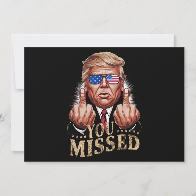 You Missed Donald Trump US Election Invitation (Front)