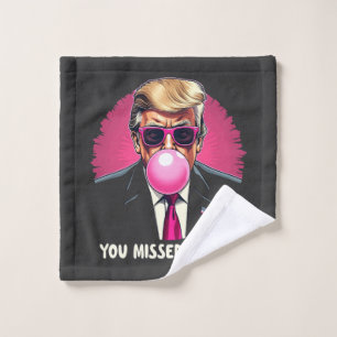 You Missed Twice Trump Election 2024 Wash Cloth