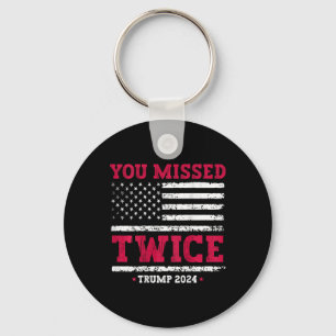 You Missed Twice Trump Ination Attempt (on Byck) Key Ring