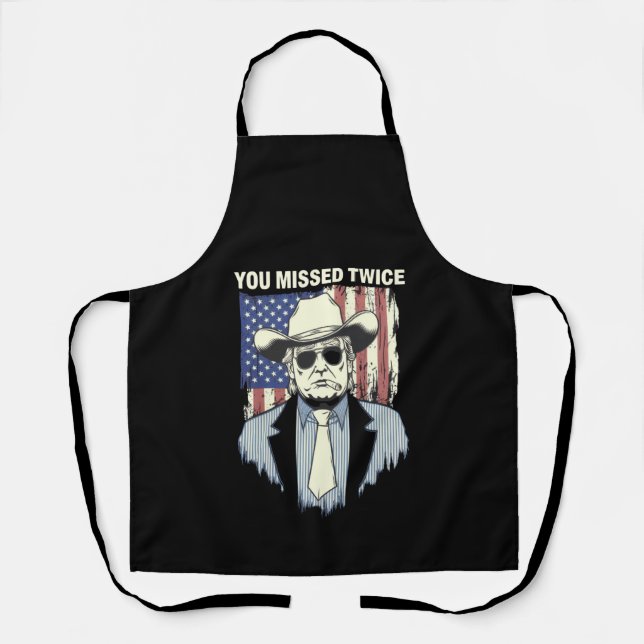 You Missed Twice Western Trump Cowboy Trump 2024  Apron (Front)