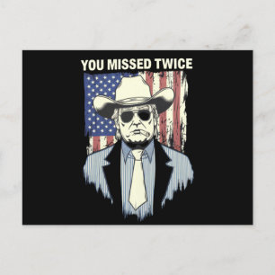 You Missed Twice Western Trump Cowboy Trump 2024  Postcard