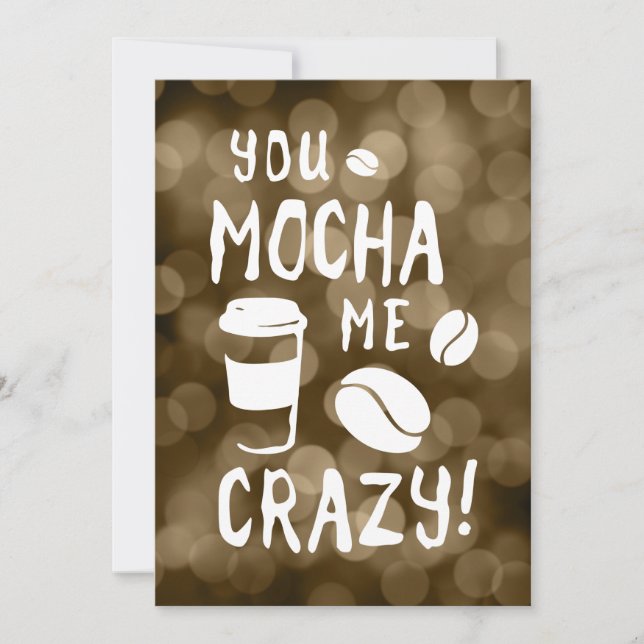 you mocha me crazy bokeh invitation (Front)