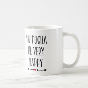 You Mocha Me Very Happy Valentine Mug