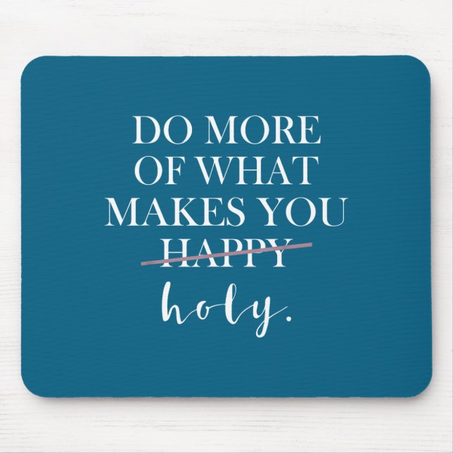 You More What Holy Mouse Pad (Front)