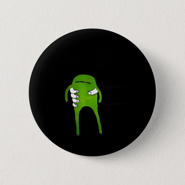 You Must Accept The Frog Funny Meme  6 Cm Round Badge (Front)