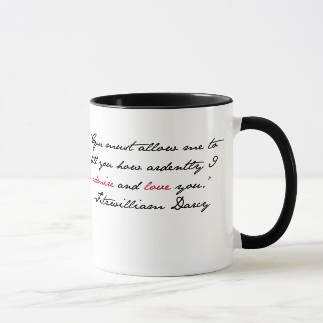 "You must allow me to tell you..." Mr. Darcy Quote Mug (Right)