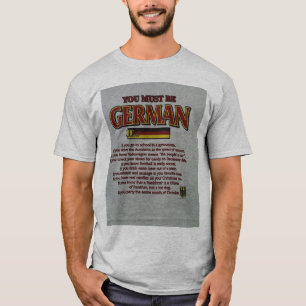 You must be German if..... T-Shirt
