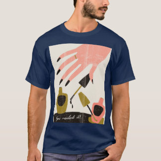 You nailed it Graphic 1 T-Shirt