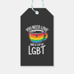 You Need Love and a Cup of LGBT Pride Month 2025 Gift Tags