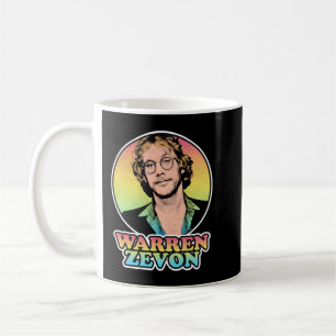 You Need Warren Art Zevon Gifts Music Fans Coffee Mug
