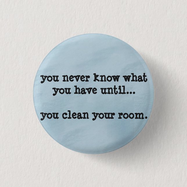 you never know - humor funny badge (Front)