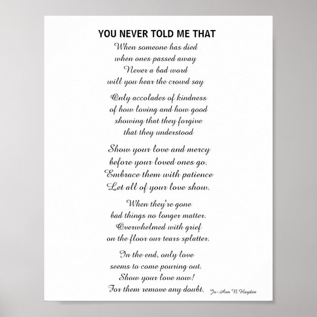 YOU NEVER TOLD ME THAT poem Poster (Front)
