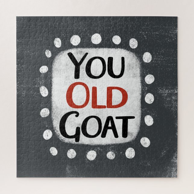 You Old Goat Jigsaw Puzzle (Vertical)