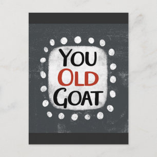 You Old Goat Postcard