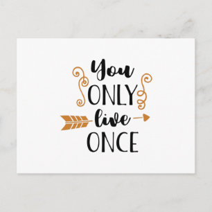 you only live once postcard