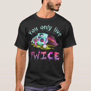 You Only Live Twice Hilarious Zombie Tee for Kids 