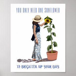 You only need one sunflower girly motivational poster