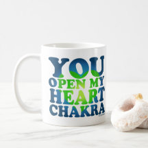 You Open My Heart Chakra White Mug Spiritual Gift
